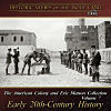 American Colony 7: Early 20th-Century History